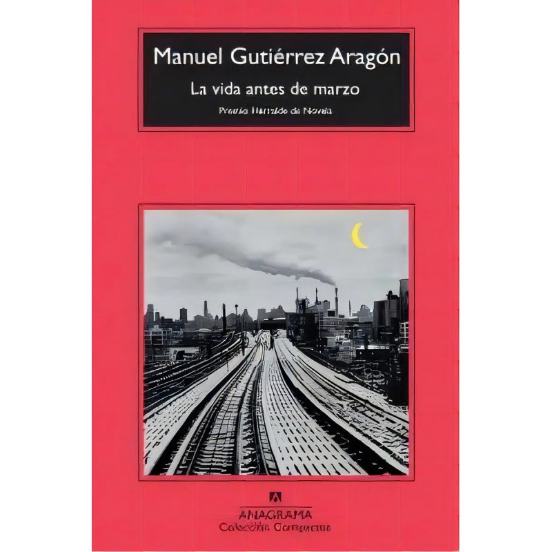 LA VIDA ANTES DE MARZO