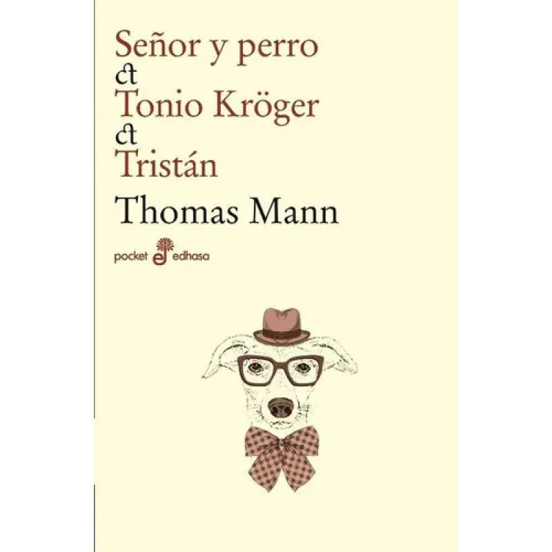 SEÑOR Y PERRO - TONIO KROGER -TRISTAN