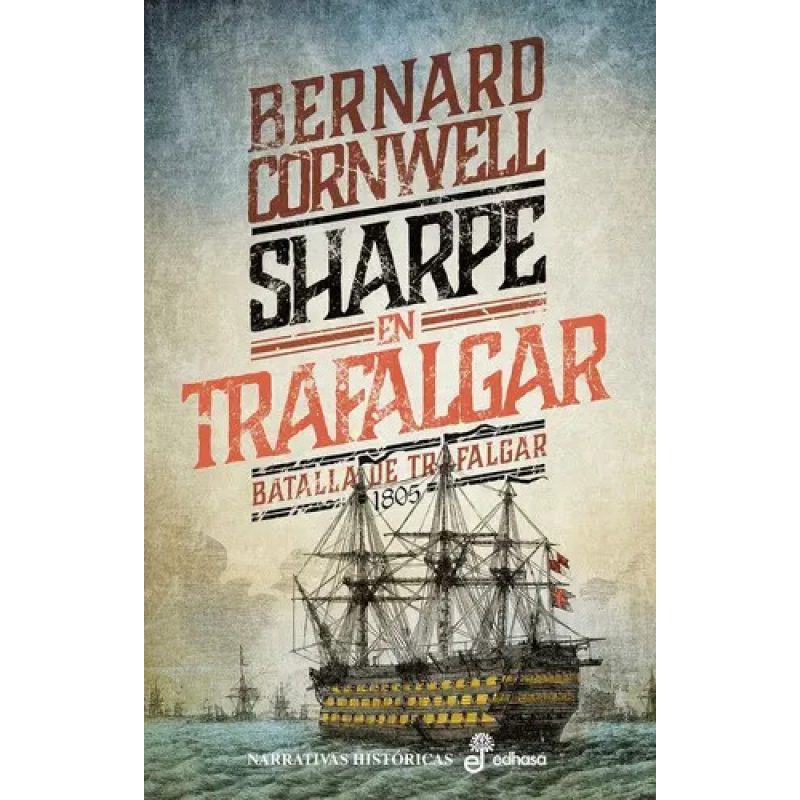 SHARPE EN TRAFALGAR - BATALLA DE TRAFALGAR 1805