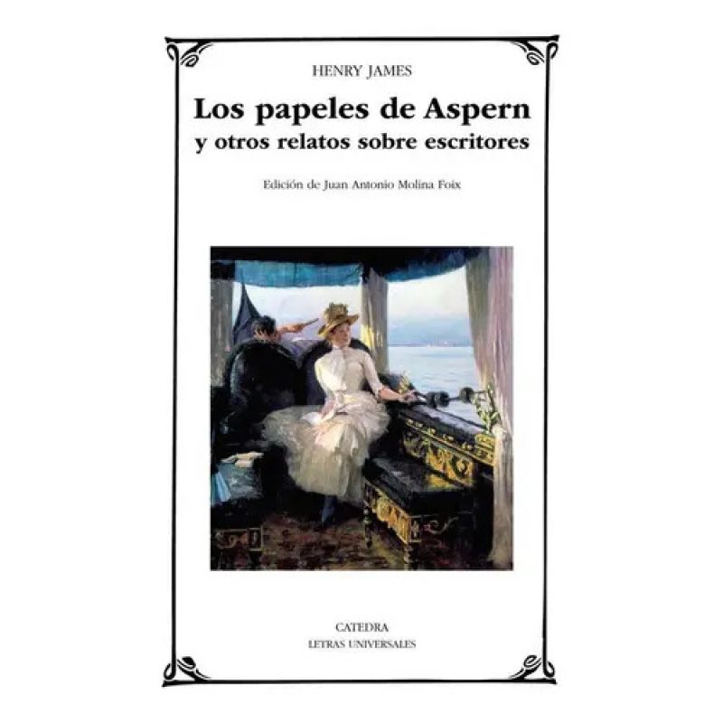 PAPELES DE ASPERN Y OTROS RELATOS SOBRE ESCRITORES LOS