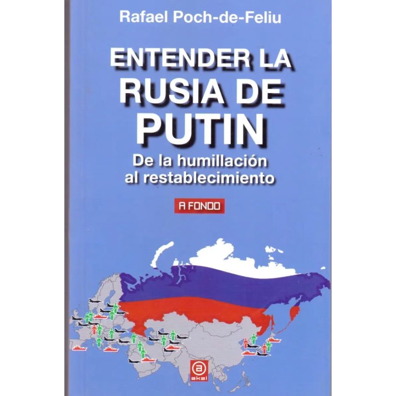 ENTENDER LA RUSIA DE PUTIN