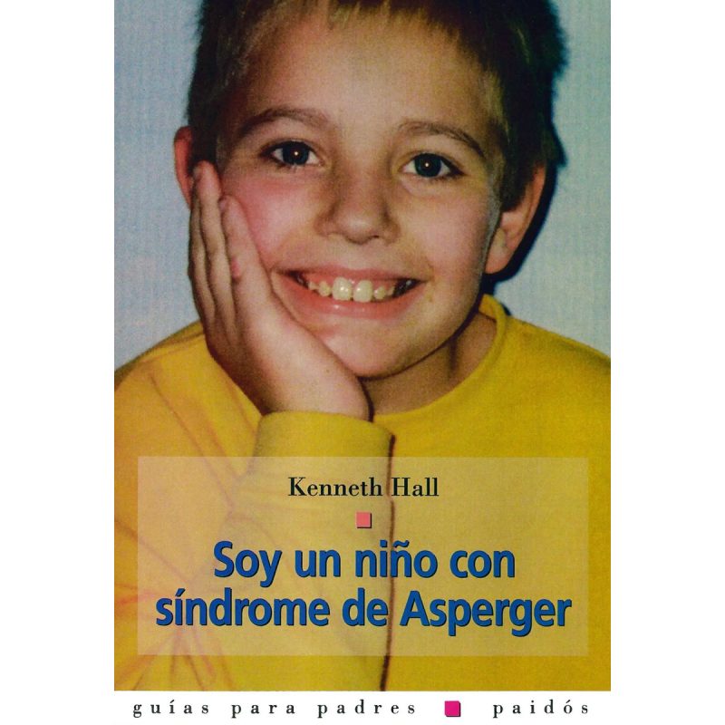 SOY UN NIÑO CON SINDROME DE ASPERGER