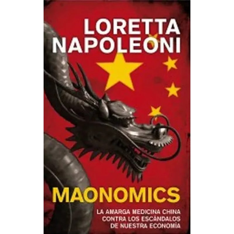 MAONOMICS LA AMARGA MEDICINA CHINA