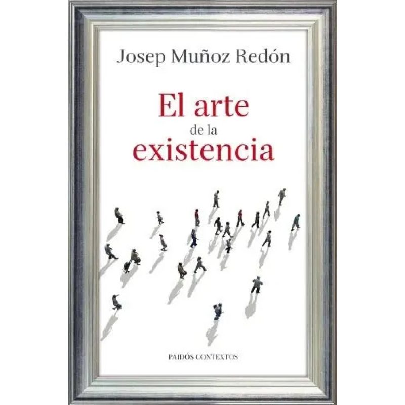 ARTE DE LA EXISTENCIA EL