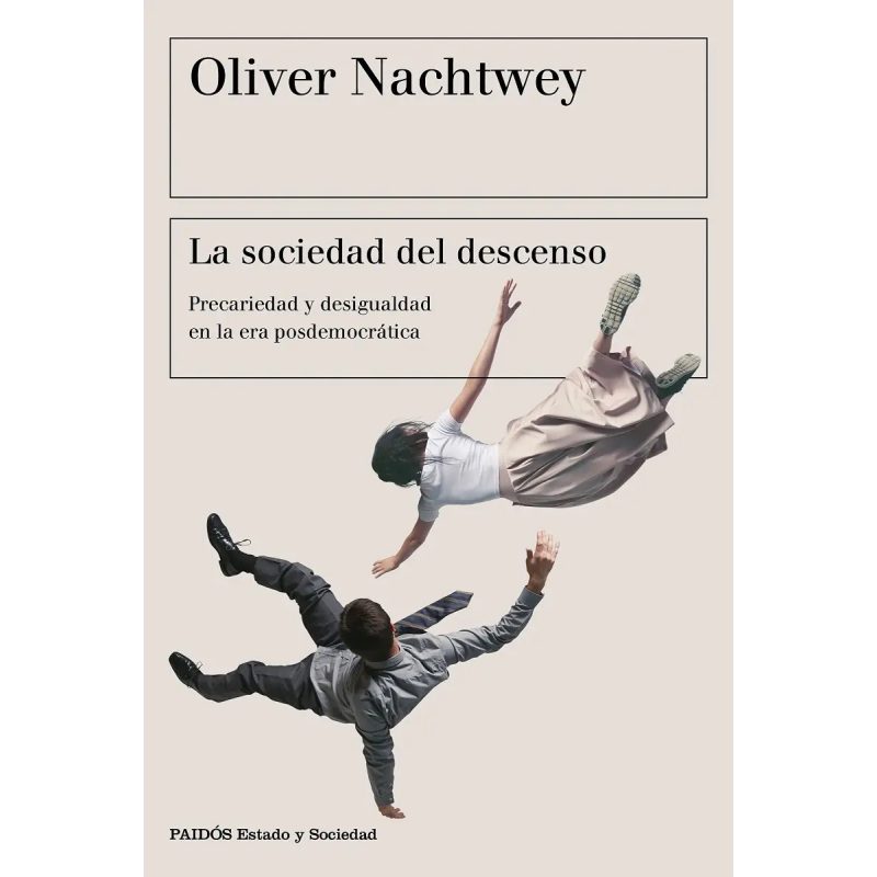 LA SOCIEDAD DEL DESCENSO