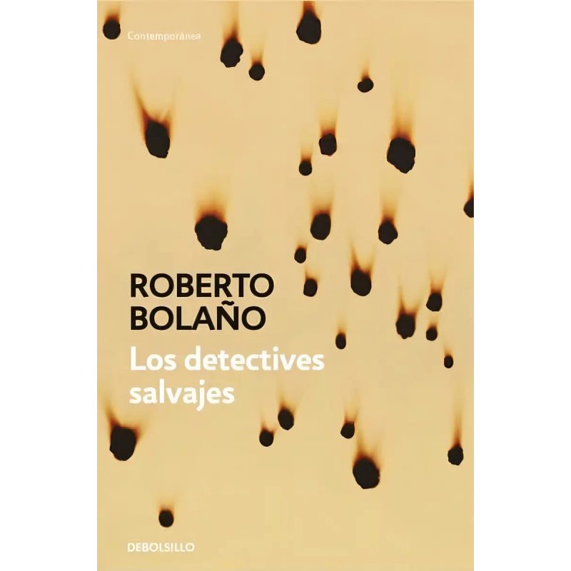 LOS DETECTIVES SALVAJES  DEBOLSILLO