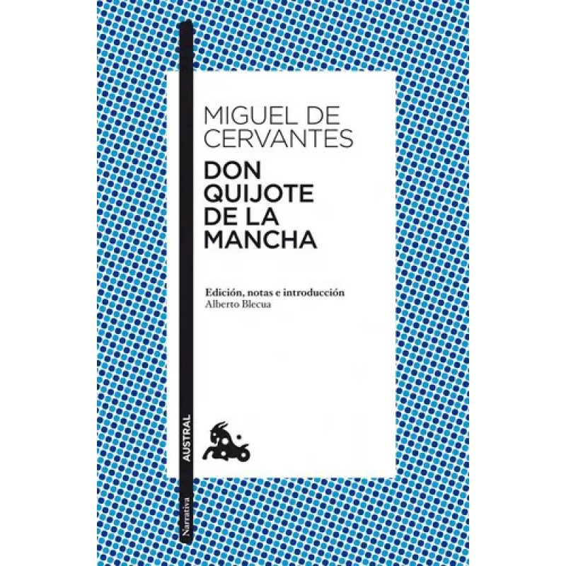 DON QUIJOTE DE LA MANCHA