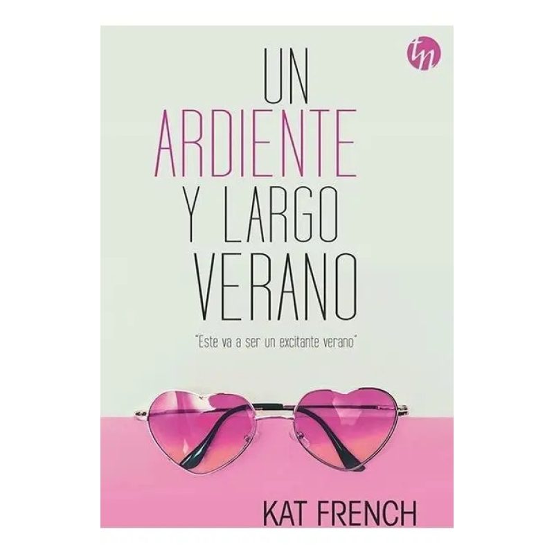 UN ARDIENTE Y LARGO VERANO