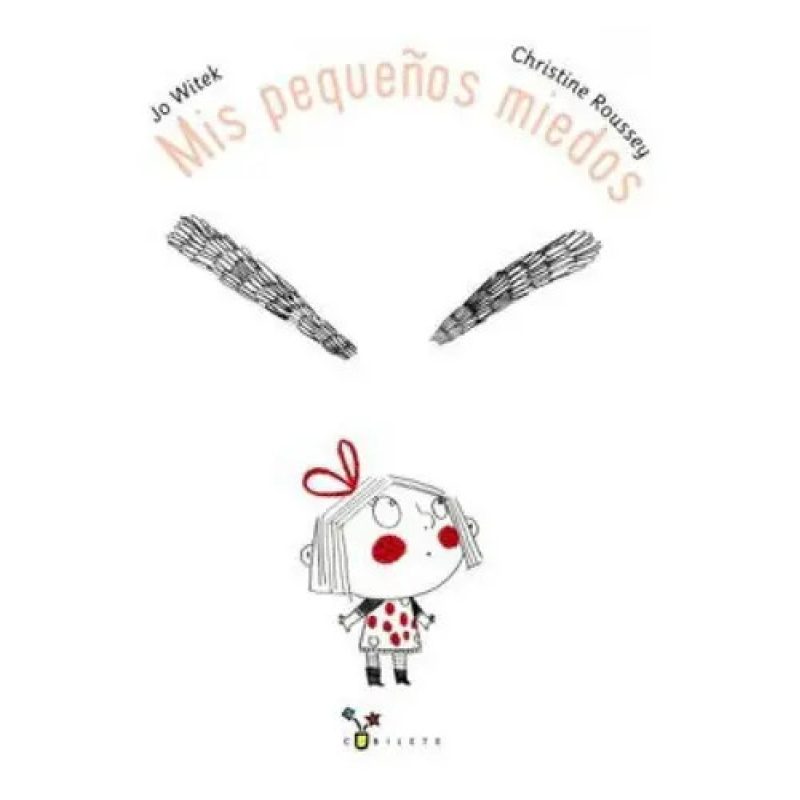 MIS PEQUEÑOS MIEDOS  TD