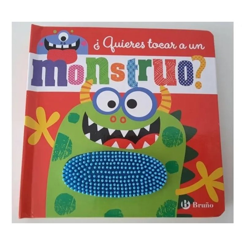 BRUÑO-QUIERES TOCAR UN MONSTRUO