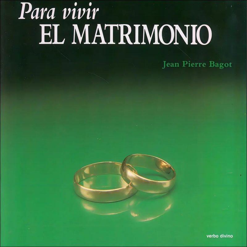 PARA VIVIR EL MATRIMONIO