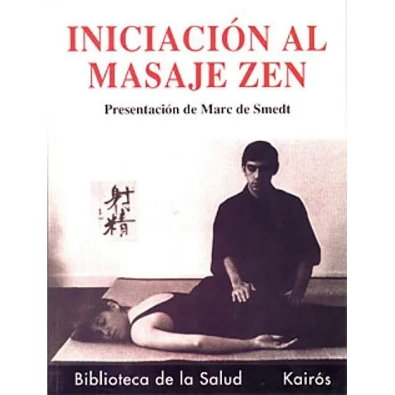 INICIACION AL MASAJE ZEN (KAI)