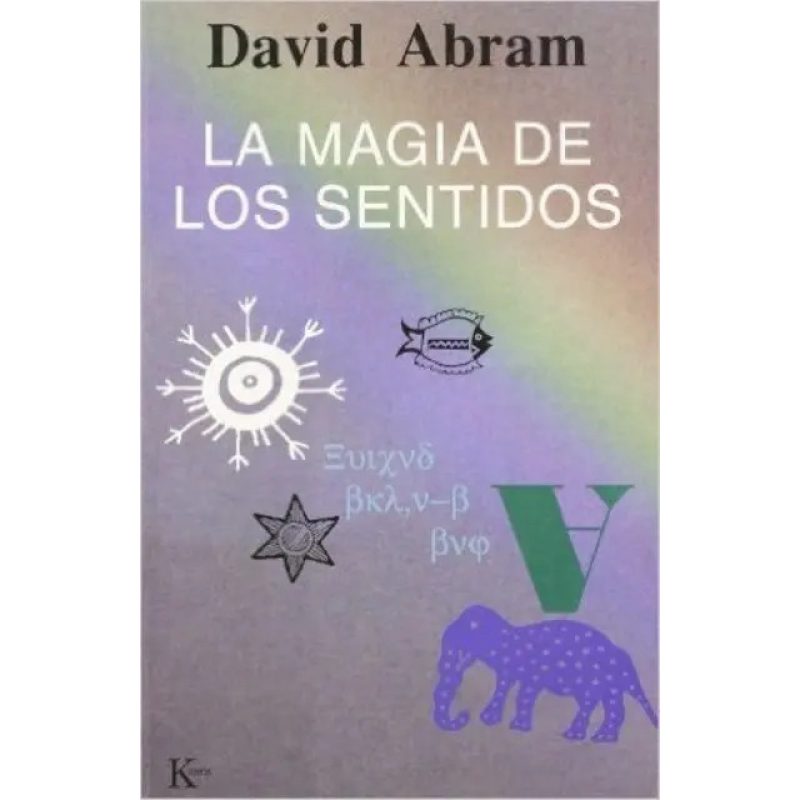 LA MAGIA DE LOS SENTIDOS
