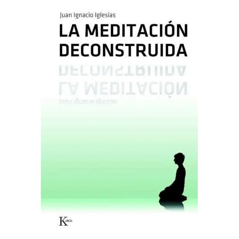 MEDITACION DECONSTRUIDA LA