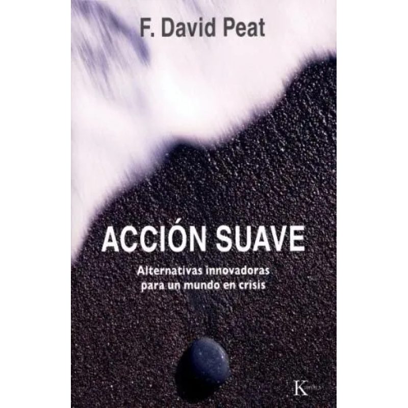 ACCION SUAVE  ALTERNATIVAS INNOVADORAS PARA UN MUNDO EN CRISIS