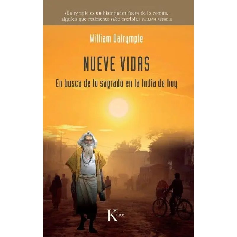 NUEVE VIDAS  EN BUSCA DE LO SAGRADO EN LA INDIA HOY