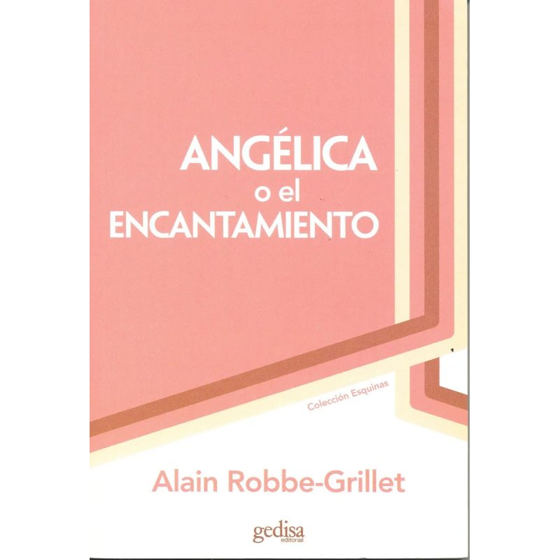 ANGELICA O EL ENCANTAMIENTO
