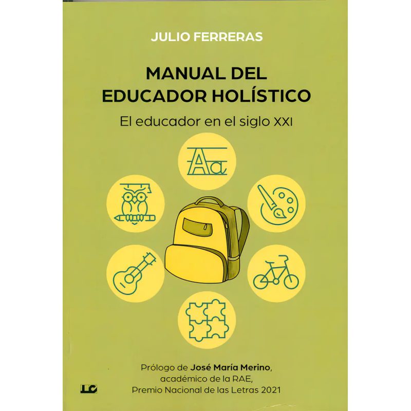 MANUAL DEL EDUCADOR HOLISTICO  EL EDUCADOR EN EL SIGLO XXI