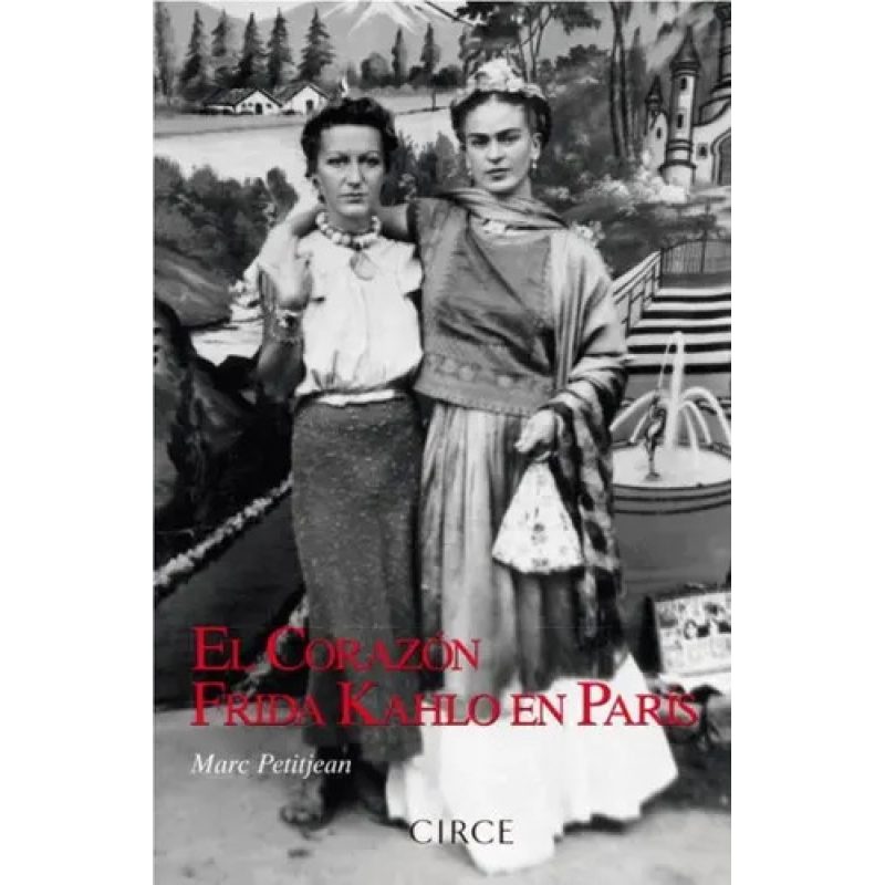 EL CORAZON FRIDA KAHLO EN PARIS