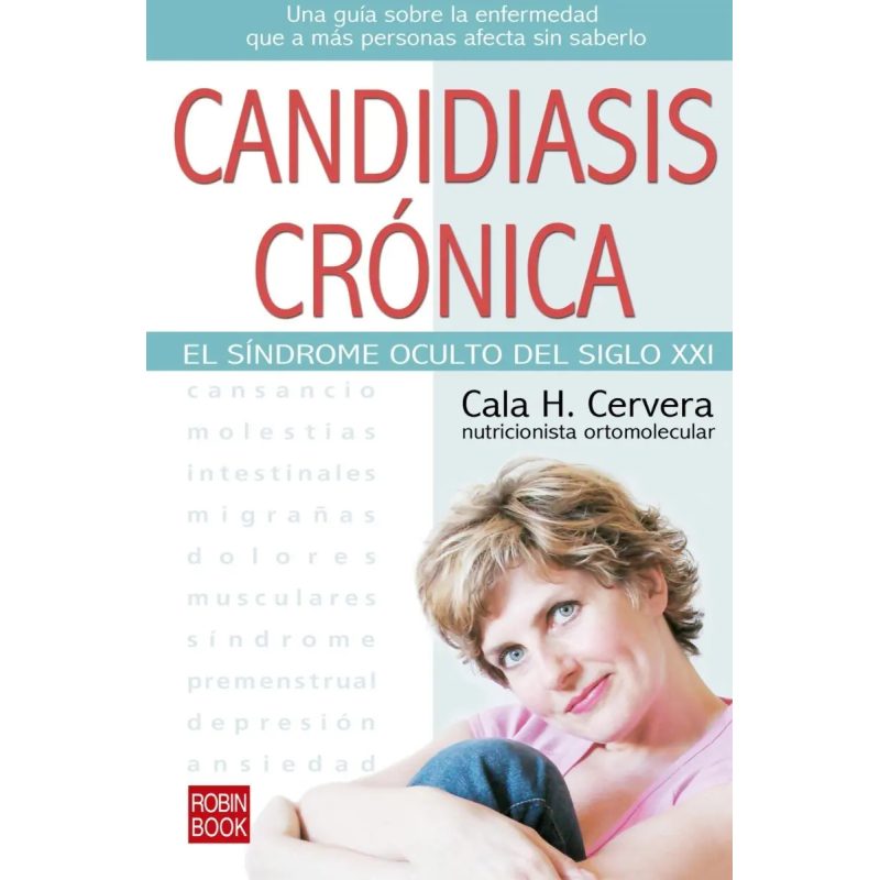 CANDIDIASIS CRONICA (EDARG) EL SINDROME OCULTO DEL SIGLO XXI