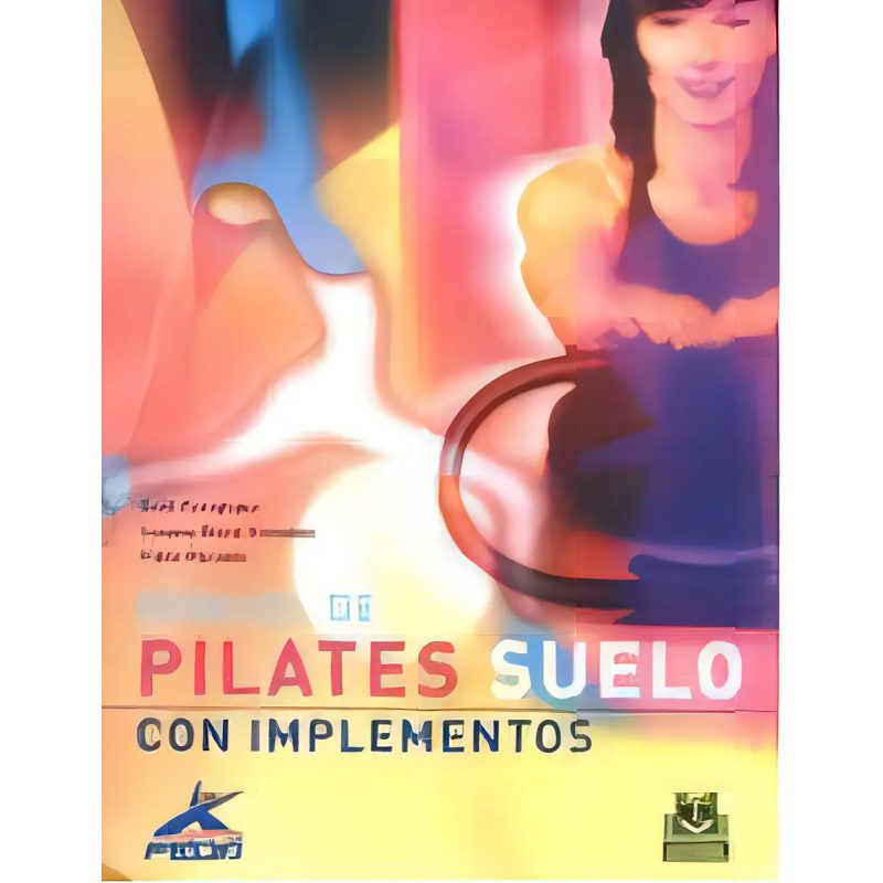 MANUAL DE PILATES SUELO C/IMPLEMENTO