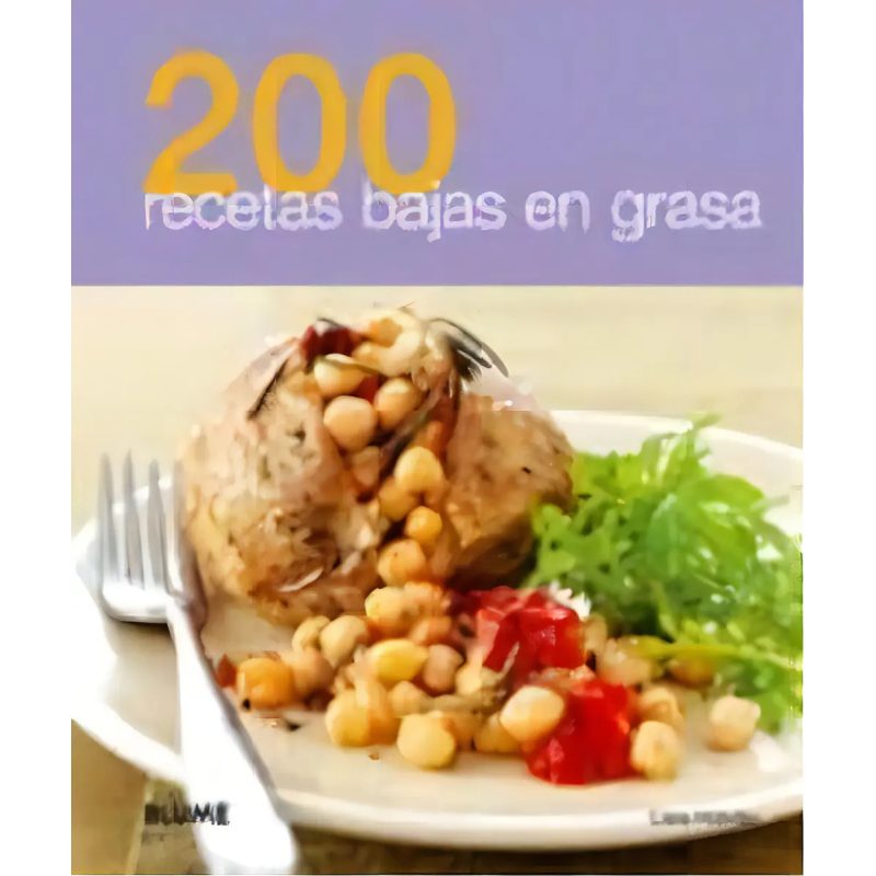 200 RECETAS BAJAS EN GRASA