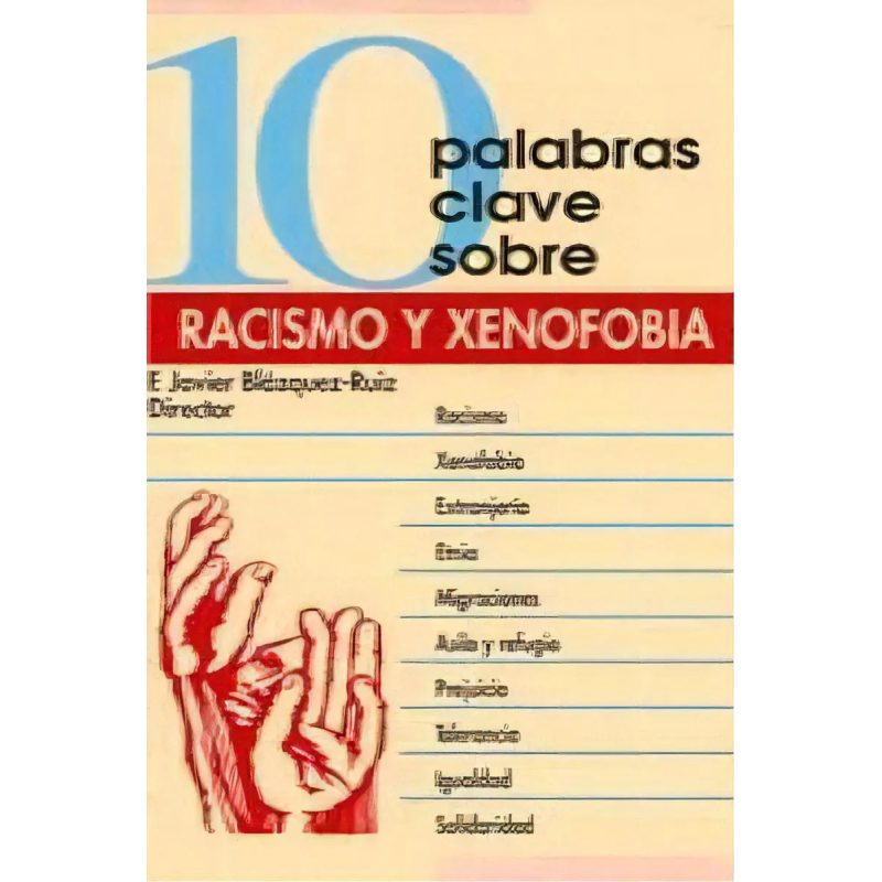 10 PALABRAS CLAVE SOBRE RACIS/XENVD