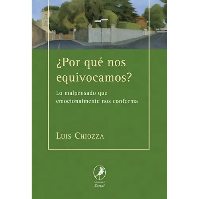 ¿POR QUE NOS EQUIVOCAMOS