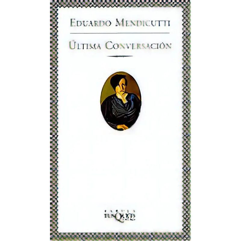ULTIMA CONVERSACION FABULA TUSQUET