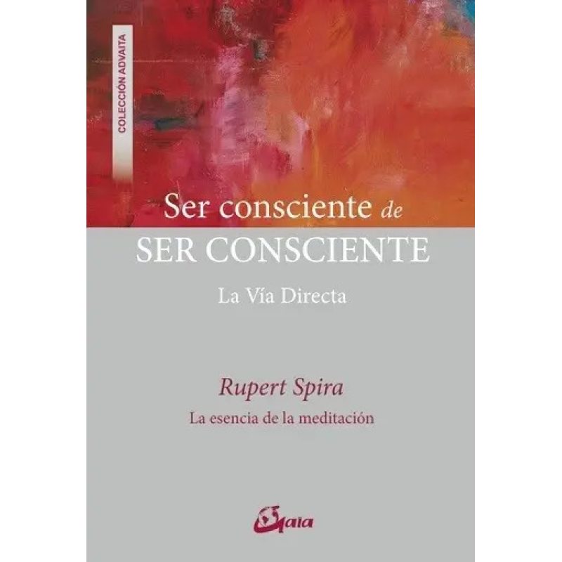 SER CONSCIENTE DE SER CONSCIENTE