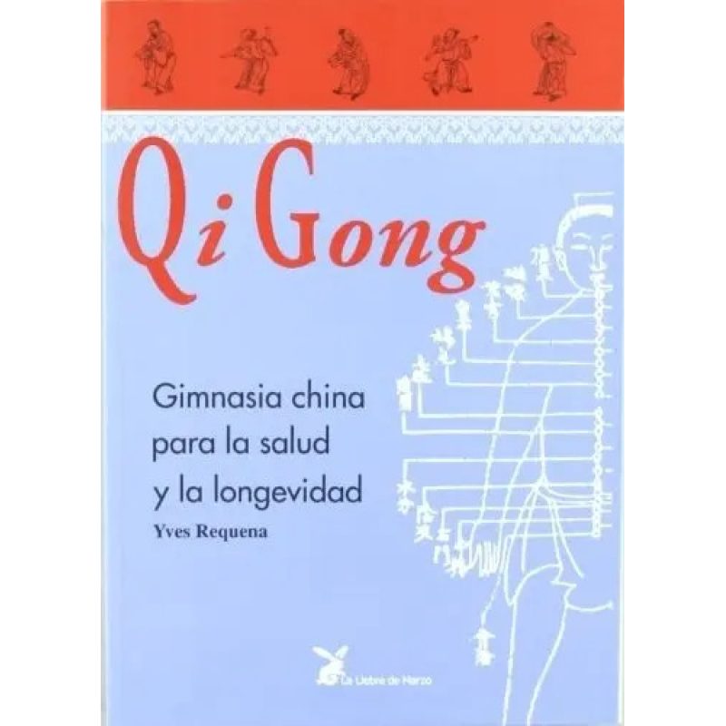 QI GONG GIMNASIA CHINA PARA LA SALUD Y LA LONGEVIDAD