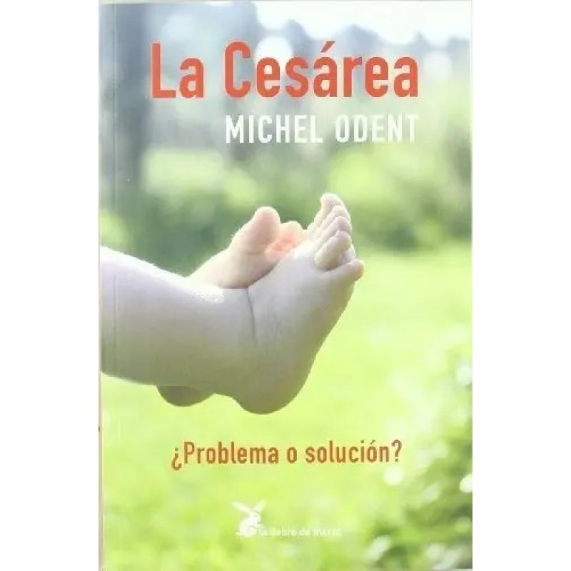 CESAREA PROBLEMA O SOLUCION LA