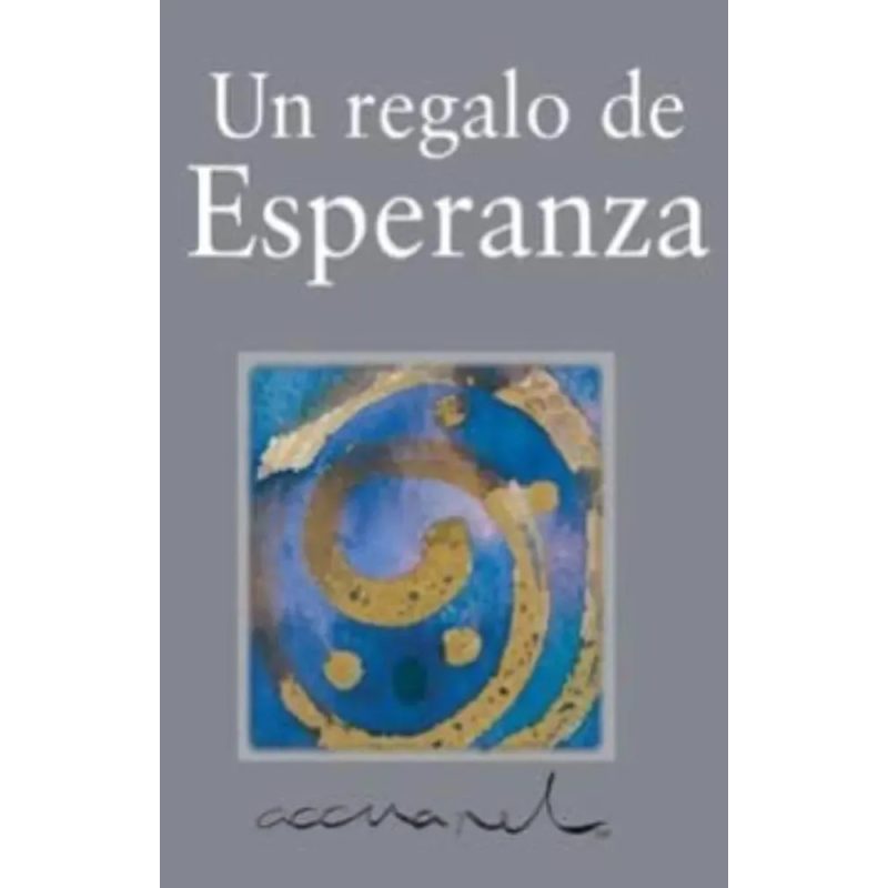 UN REGALO DE ESPERANZA (MINILIBRO)