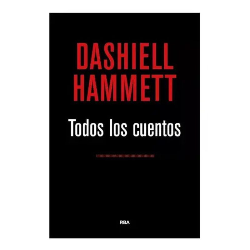 TODOS LOS CUENTOS (HAMMETT)