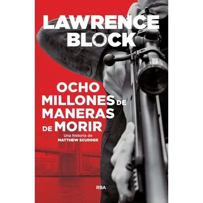 OCHO MILLONES DE MANERAS DE MORIR
