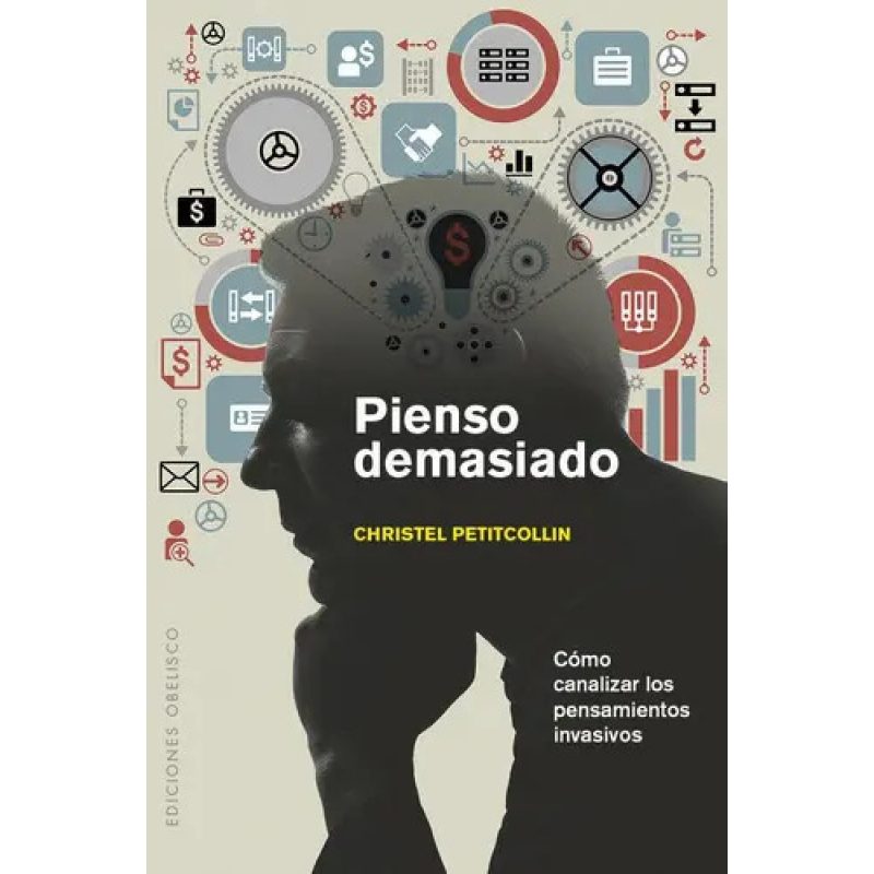 PIENSO DEMASIADO