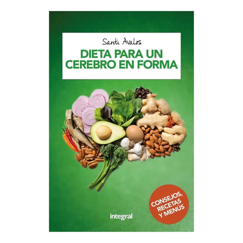 DIETA PARA UN CEREBRO EN FORMA