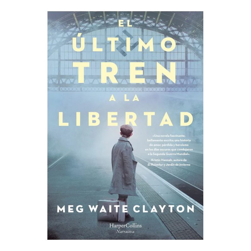EL ULTIMO TREN A LA LIBERTAD