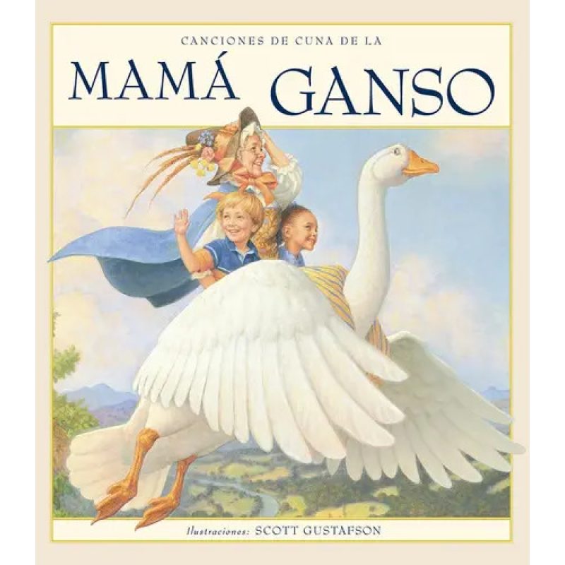 CANCIONES DE CUNA DE LA MAMA GANSO