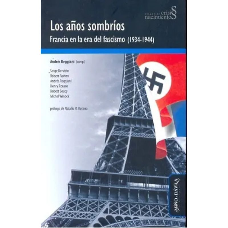 AÑOS SOMBRIOS FRANCIA ERA FASCISMO