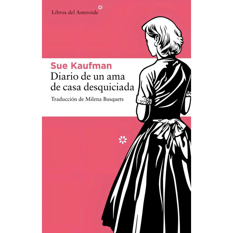 DIARIO DE UNA AMA DE CASA DESQUICIADA