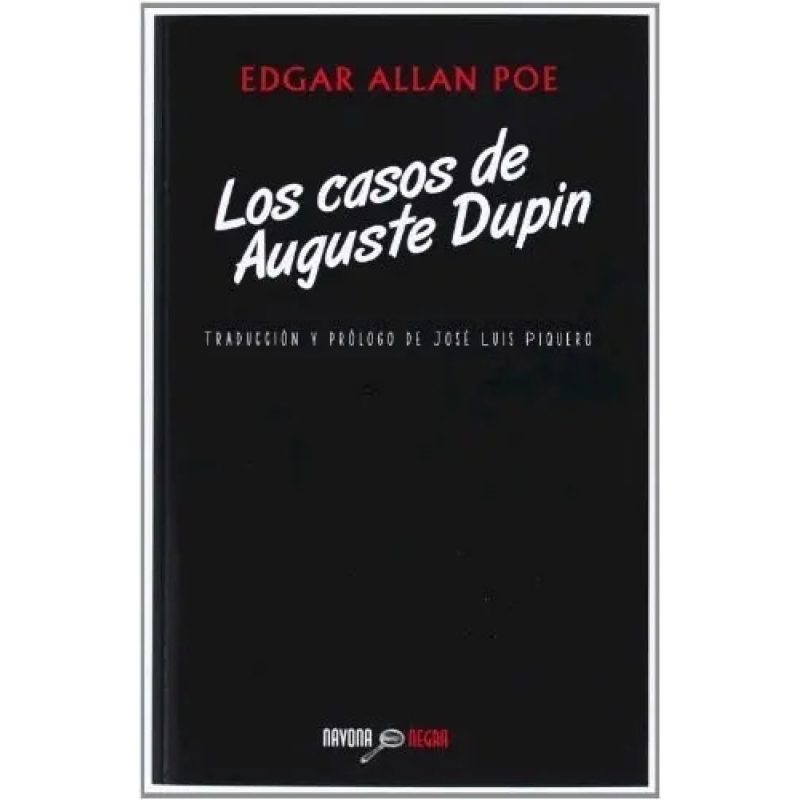 LOS CASOS DE AUGUSTE DUPIN