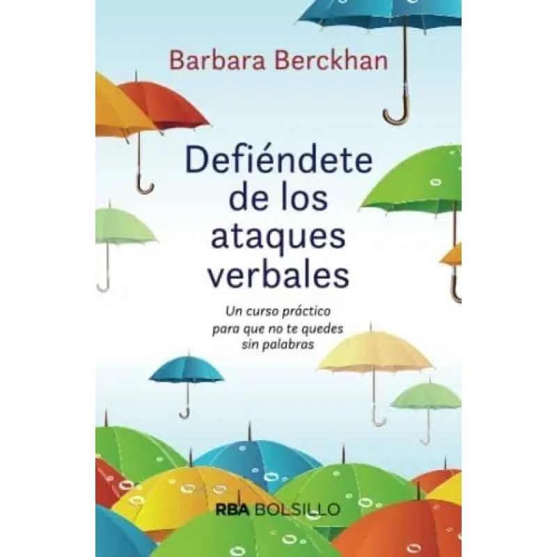 DEFIENDETE DE ATAQUES VERBALES