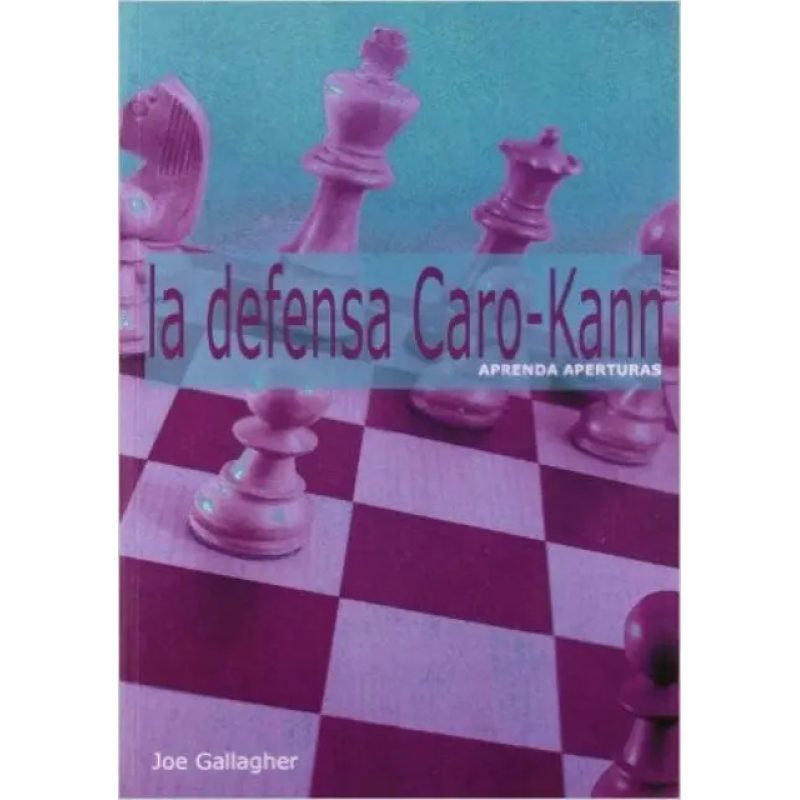 LA DEFENSA CARO - KANN