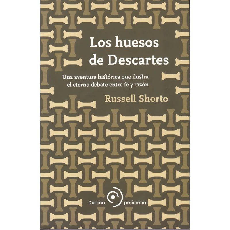 LOS HUESOS DE DESCARTES