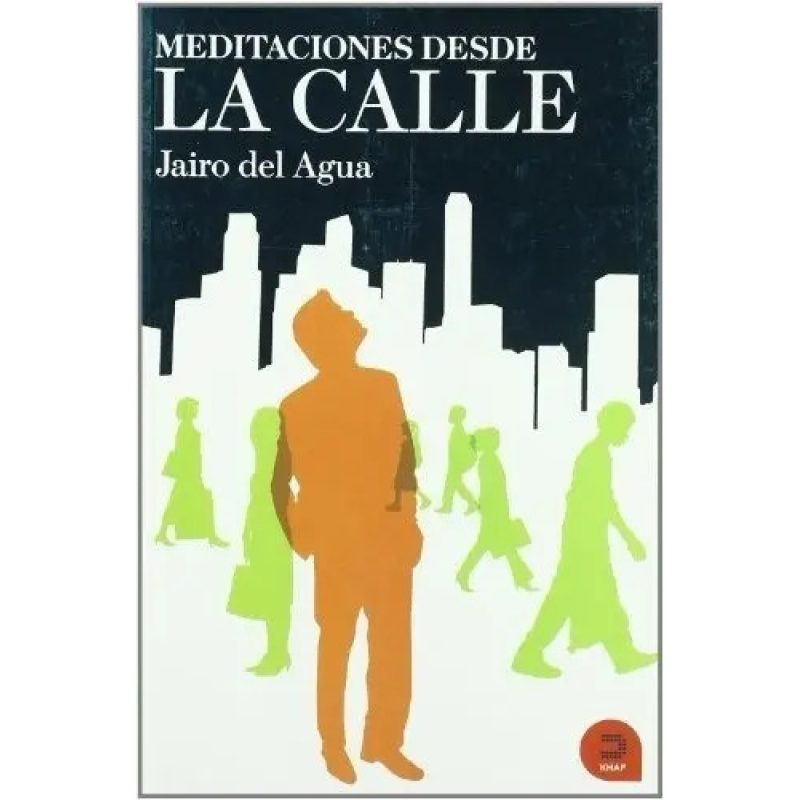MEDITACION DESDE LA CALLE       KHAF