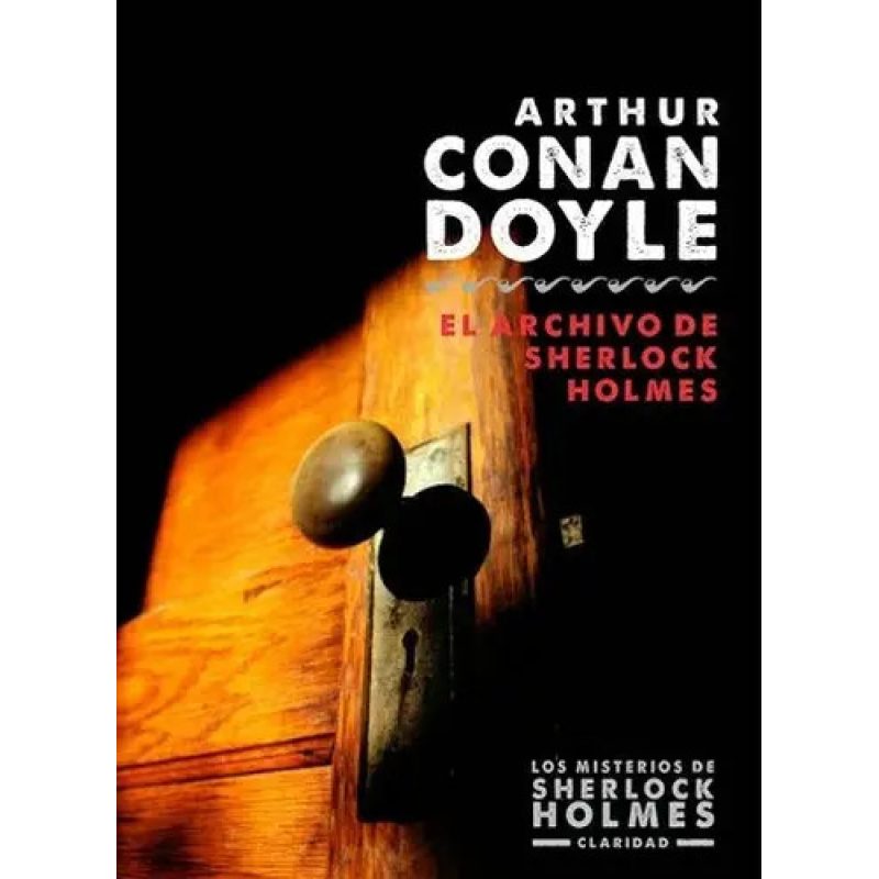 EL ARCHIVO DE SHERLOCK HOLMES - NVA EDICION