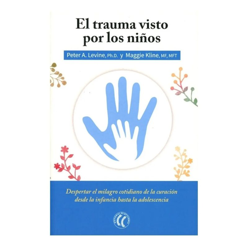 EL TRAUMA VISTO POR LOS NIÑOS