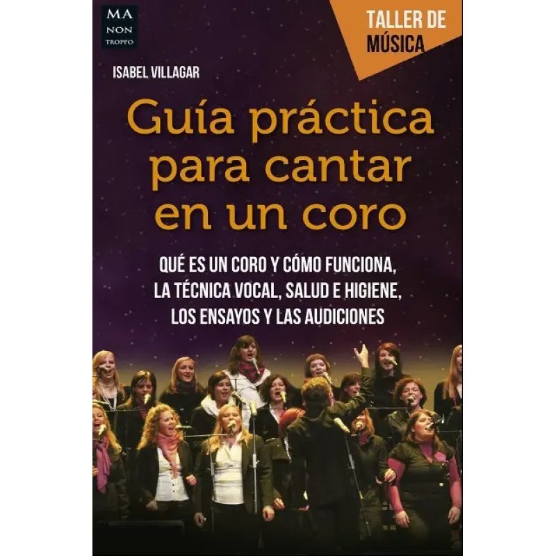GUIA PRACTICA PARA CANTAR EN UN CORO