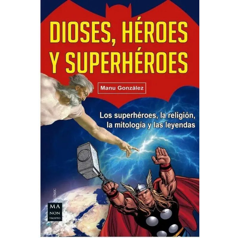 DIOSES  HEROES Y SUPERHEROES
